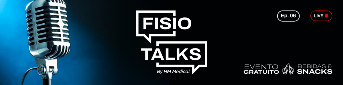 FISIOTALKS EPISODIO 06 HM MEDICAL